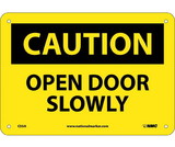 NMC C55 Caution Open Door Slowly Sign