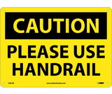 NMC C581 Caution Please Use Handrail Sign