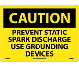 NMC C586 Caution Prevent Static Spark Discharge Sign