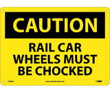 NMC C593 Rail Car Wheels Must Be Cho.. Sign