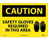 NMC C601 Caution Safety Gloves Required In This Area Sign