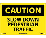 NMC C607 Caution Slow Down Pedestrian Traffic Sign