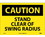 NMC 10" X 14" Vinyl Safety Identification Sign, Stand Clear Or Swing Radius, Price/each