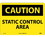 NMC 10" X 14" Vinyl Safety Identification Sign, Static Control Area, Price/each