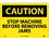 NMC 10" X 14" Vinyl Safety Identification Sign, Stop Machine Before Removing Jams, Price/each