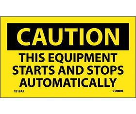 NMC C618LBL Caution This Equipment Starts And Stops Automatically Label, Adhesive Backed Vinyl, 3" x 5"