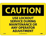 NMC C629 Caution Use Lockout Service Sign
