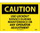 NMC 10" X 14" Vinyl Safety Identification Sign, Use Lockout Service During.., Price/each