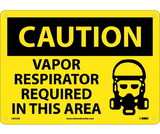NMC C632 Caution Vapor Respirator Required In This Area Sign