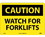 NMC 10" X 14" Vinyl Safety Identification Sign, Watch For Forklifts, Price/each