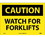 NMC 10" X 14" Vinyl Safety Identification Sign, Watch For Forklifts, Price/each