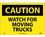 NMC 10" X 14" Vinyl Safety Identification Sign, Watch For Moving Trucks, Price/each