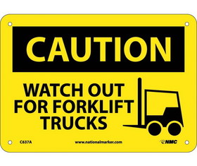 NMC C637 Caution Watch Out For Forklift Trucks Sign