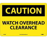 NMC C639 Caution Watch Overhead Clearance Sign