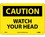 NMC 10" X 14" Vinyl Safety Identification Sign, Watch Your Head, Price/each