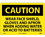 NMC 10" X 14" Vinyl Safety Identification Sign, Wear Face Shield, Gloves And.., Price/each
