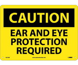 NMC C672 Caution Ear And Eye Protection Required Sign