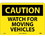 NMC 10" X 14" Vinyl Safety Identification Sign, Watch For Moving Vehicles