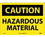 NMC 10" X 14" Vinyl Safety Identification Sign, Hazardous Material, Price/each