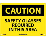NMC C678 Caution Safety Glasses Required In This Area Sign