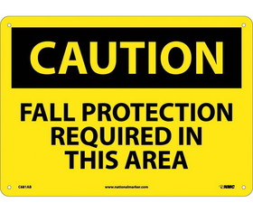NMC C681 Caution Fall Protection Required In This Area Sign