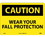 NMC 10" X 14" Vinyl Safety Identification Sign, Wear Your Fall Protection, Price/each