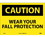 NMC 10" X 14" Vinyl Safety Identification Sign, Wear Your Fall Protection, Price/each