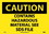 NMC 10" X 14" Vinyl Safety Identification Sign, Contains Hazardous Materi.., Price/each
