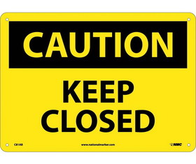 NMC C81 Caution Keep Closed Sign