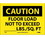NMC 7" X 10" Vinyl Safety Identification Sign, Floor Load Not To Exceed _____Lbs/Sq. Ft, Price/each
