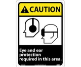 NMC CGA24 Caution Eye And Ear Protection Required Sign