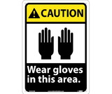 NMC CGA35 Caution Wear Gloves In This Area Sign