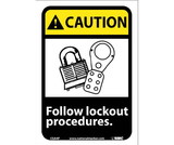 NMC CGA4 Caution Follow Lockout Procedures Sign