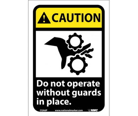 NMC CGA6 Caution Do Not Operate Without Guards In Place Sign