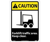 NMC CGA7 Caution Forklift Traffic Area Keep Clear Sign