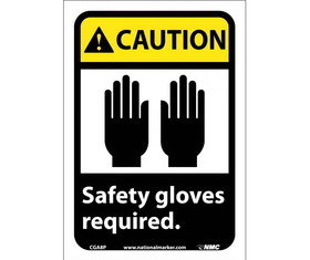 NMC CGA8 Caution Safety Gloves Required Sign