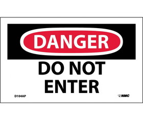 NMC D104LBL Danger Do Not Enter Label, Adhesive Backed Vinyl, 3" x 5"