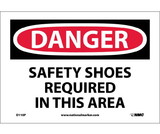 NMC D110 Danger Safety Shoes Required In This Area Sign