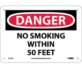 NMC D124 Danger No Smoking Within 50 Feet Sign