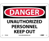 NMC D143 Danger Unauthorized Personnel Keep Out Sign