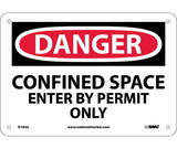NMC D162 Danger Confined Space Enter By Permit Only Sign