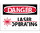 NMC 7" X 10" Vinyl Safety Identification Sign, Laser Operating, Price/each