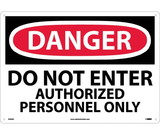 NMC D200LF Large Format Do Not Enter Authorized Personnel Only Sign