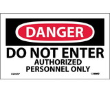 NMC D200LBL Danger Do Not Enter Authorized Personnel Only Label, Adhesive Backed Vinyl, 3