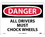 NMC 7" X 10" Plastic Safety Identification Sign, All Drivers Must Chock Wheels, Price/each