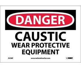 NMC D238 Danger Caustic Wear Protective Equipment Sign