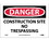 NMC 7" X 10" Vinyl Safety Identification Sign, Construction Site No Trespassing, Price/each