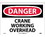 NMC 7" X 10" Plastic Safety Identification Sign, Crane Working Overhead, Price/each