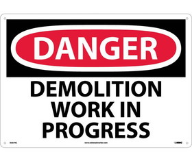 NMC D257LF Large Format Danger Demolition Work In Progress Sign
