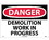 NMC 14" X 20" Plastic Safety Identification Sign, Demolition Work In Progress, Price/each